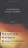 Kanzler, Krisen, Koalitionen 3886807622 Book Cover
