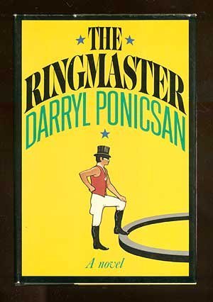 The Ringmaster: Darryl Ponicsan: 9780385288682: Amazon.com: Books