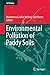 Environmental Pollution of Paddy Soils (Soil Biology, 53)