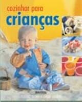 Cozinhar Para Crianças 8574885061 Book Cover