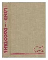 Land of the Dacotahs, B0007HIS2I Book Cover