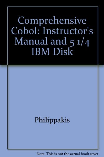 Comprehensive Cobol: Instructor's Manual and 5 1/4' IBM Disk