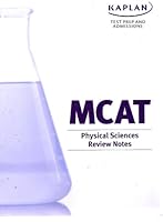 Kaplan Test Prep and Admissions MCAT Physical Science Review Notes B001G2B1UE Book Cover