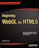 Beginning WebGL for HTML5 (Expert's Voice in Web Development)