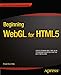 Beginning WebGL for HTML5 (Expert's Voice in Web Development)