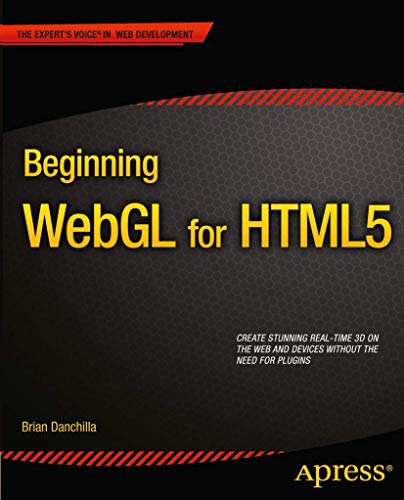 Beginning WebGL for HTML5 (Expert's Voice in Web Development) view 2