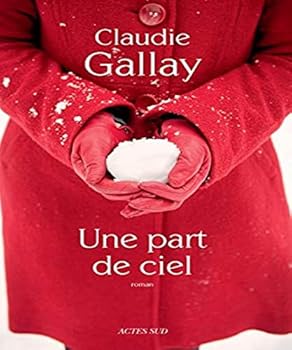 Paperback Une part de ciel (French Edition) [French] Book