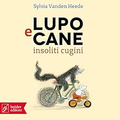 Page de couverture de Lupo e Cane insoliti cugini