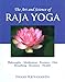 The Art and Science of Raja Yoga: A Guide To Self-Realization