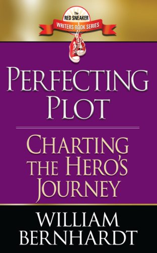 Perfecting Plot: Charting the Hero's Journey (Red Sneaker Writers Book Series 3)