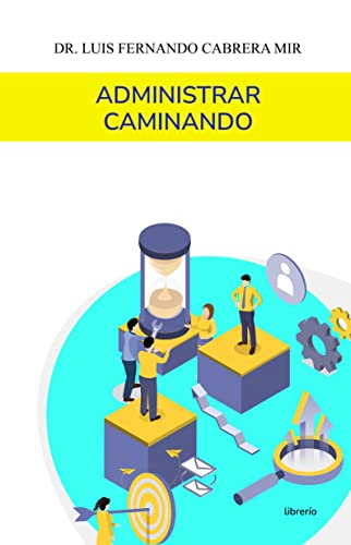 Administrar Caminando