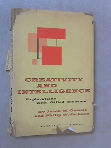 Creativity and Intelligence, Explorations with ... B000KL7PUM Book Cover