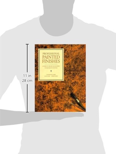Professional Painted Finishes: A Guide to the Art and Business of Decorative Painting