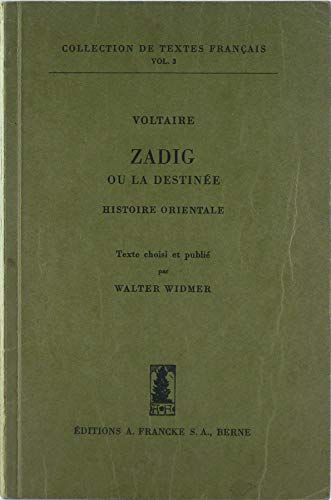 Zadig Ou La Destinee. Histoire Orientale (Societe Des Textes Francais Modernes)