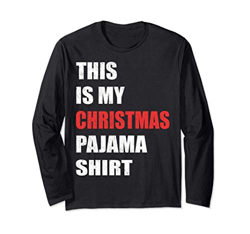 This Is My Christmas Pajama Shirt for Men Women Kids Maglia a Manica