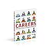 Careers: The Graphic Guide to Planning Your Future