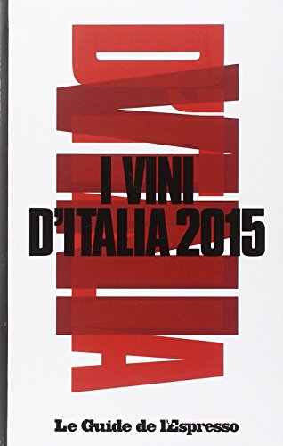 I vini d'Italia 2015 I vini d'Italia 2015
