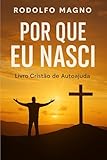 Top 15 Melhores Livros de Auto Ajuda de 2025 (Lista Atualizada) 18 Por que eu nasci (Desperte Seu Potencial – Prosperidade, Sucesso e Transformação Pessoal Livro...