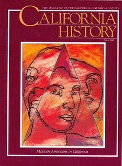 Paperback California History: Mexican Americans in California (Volume LXXIV / No. 3 / Fall 1995) Book