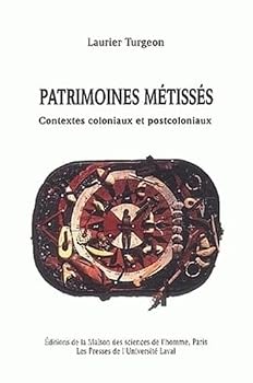 Paperback Patrimoines métissés - contextes coloniaux et postcoloniaux [French] Book