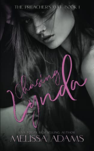 The Preacher’s Wife: Chasing Lynda (The Preacher’s Daughter - The Preacher’s Wife Book 3)