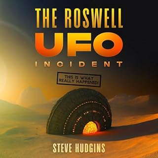 The Roswell UFO Incident Audiolibro Por Steve Hudgins arte de portada