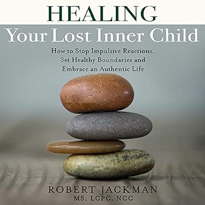 Healing Your Lost Inner Child