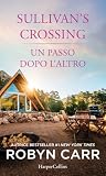 Un passo dopo l'altro: Sullivan's Crossing 2