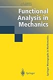 Functional Analysis in Mechanics (Springer Monographs in Mathematics)