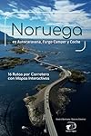 Noruega en Autocaravana, Furgo Camper y Coche: 16 ...: