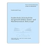 funktechnik zeitschrift für das gesamte elektro radio und musikwarenfach  Funktechnik. Zeitschrift für das gesamte Elektro-Radio- und Musikwarenfach. Heft 2/1948