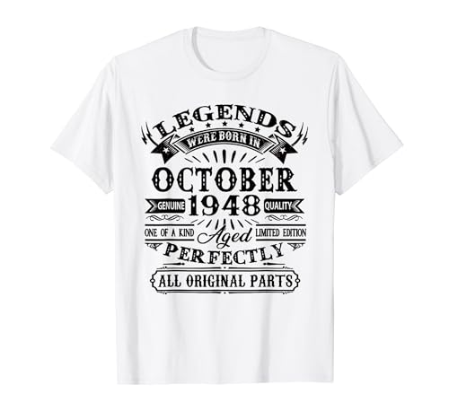 Regalo 76 Años Cumpleaños Las Leyendas Nacen En Octubre 1948 Camiseta
