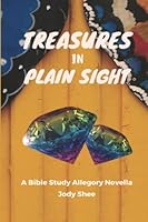 Treasures in Plain Sight B09RLY9MBY Book Cover