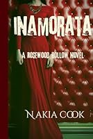 Inamorata: A Rosewood Hollow Novel 1777403936 Book Cover