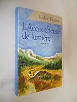 L'Accouchement de Lumiere 2744192074 Book Cover