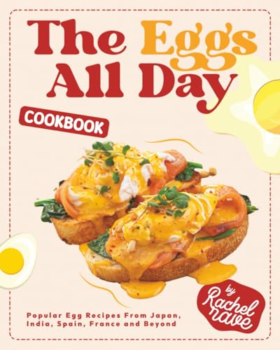 The Eggs All Day Cookbook: Popular Egg Recipes From Japan, India, Spain, France and Beyond image 2