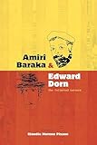 Amiri Baraka and Edward Dorn: The Collected Letters (Recencies Series: Research and Recovery in Twentieth-Century American Poetics)