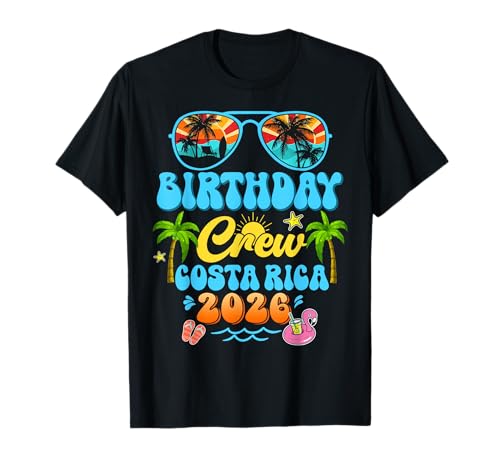 Costa Rica Birthday Crew Vacation Cruise 2026 Summer Trip T-Shirt