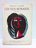 Los Dos Retratos: Novela B000MEIUQU Book Cover
