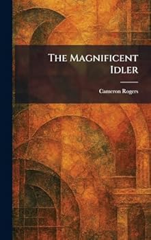 Hardcover The Magnificent Idler Book