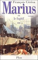 Marius ou le Fugitif 2259195504 Book Cover