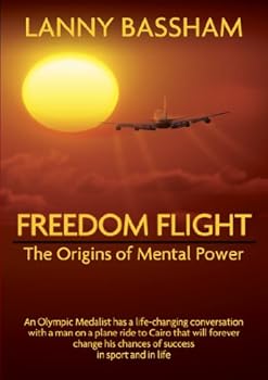 Hardcover Freedom Flight - The Origins of Mental Power Book