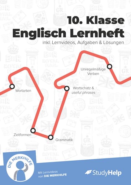 10. Klasse Englisch Lernheft: Übungsheft - StudyHelp + Die Merkhilfe - inkl. Lernvideos + Aufgaben & Übungen - Für Klassenarbeiten, Prüfungen, Tests – Gymnasium & Realschule – Wortarten, Zeitformen