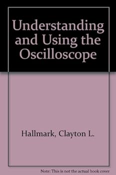Paperback Understanding and Using the Oscilloscope Book