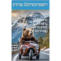 A Bears Culinary Adventures in Norway