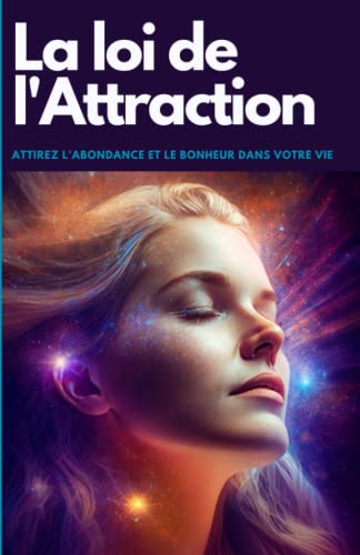 Bild: Loi de L' Attraction Attirez l'abondance et le bonheur dans votre vie: Visualisation , Affirmation Positive , M�ditation ,Intention,Le pouvoir universel pour trouver le bonheur f�r 10,13 EUR bei amazon.de