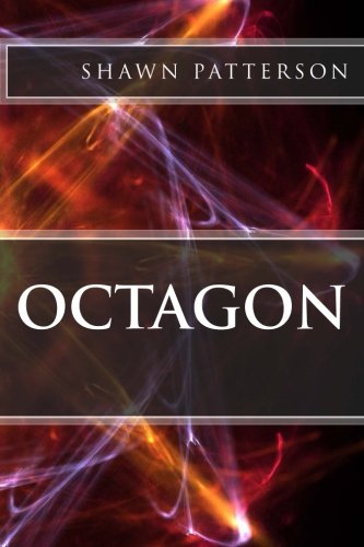 Octagon: 1st Edition, Unedited: Patterson, Shawn: 9781468120677: Amazon ...