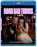 Good Bad Things [Blu-ray]