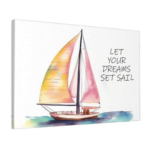 Impression sur toile colorée Let your dreams set sail 30x40 cm
