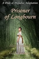 Prisoner of Longbourn 1989212514 Book Cover